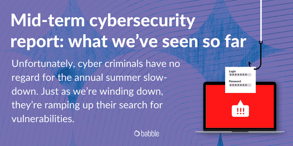Mid-term cybersecurity report: what we’ve seen so far
